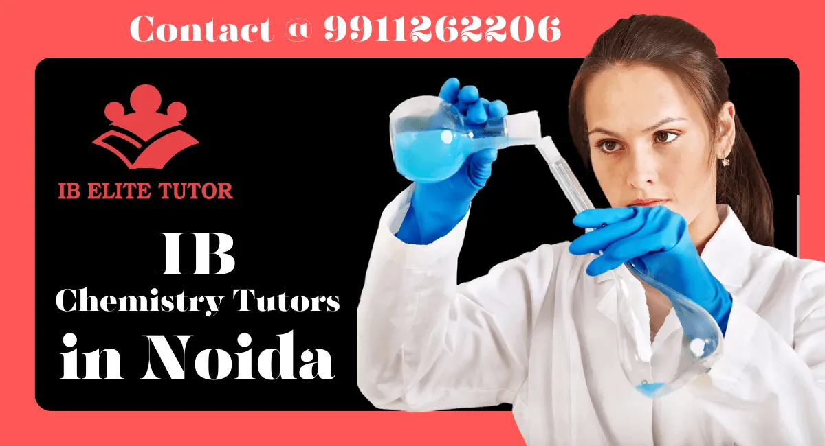 IB Chemistry Tutors in Noida